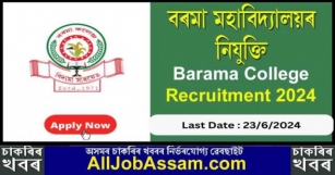 Barama College Recruitment 2024: Apply For Assistant Professor Vacancy