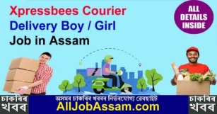 Xpressbees Courier Delivery Boy / Girl Job In Assam: Latest Private Job In Various Districts Of Assam