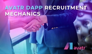 Avatr DApp Recruitment Mechanics