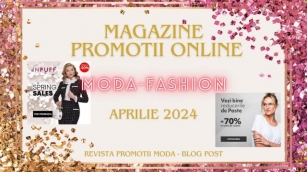 Jurnal De Promoții Online Modă-Fashion, Aprilie 2024