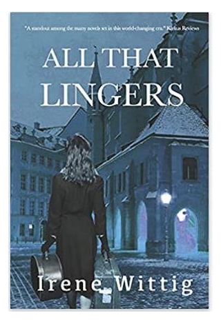 All That Lingers By Irene Wittig