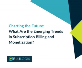 Charting The Future: What Are The Emerging Trends In Subscription Billing And Monetization?