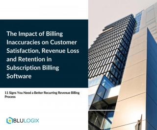 The Impact Of Billing Inaccuracies On Customer Satisfaction, Revenue Loss And Retention In Subscription Billing Software