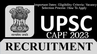UPSC CAPF Assistant Commandant Online Form 2024 Out Check Syllabus
