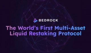 Bedrock, A Multi-asset Liquid Restaking Protocol, Expands To Bitcoin With Strong Backers