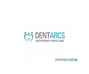 DENTARCS - Multispecialty Dental Clinic & Implant Center