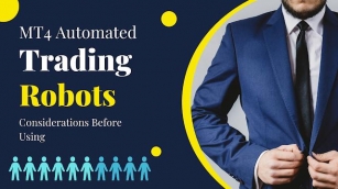 Considerations Before Using MT4 Automated Trading Robots