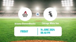 Arizona Diamondbacks - Chicago White Sox | Fri, 14 Jun 2024