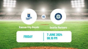 Kansas City Royals - Seattle Mariners | Fri, 07 Jun 2024