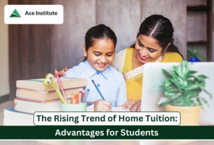 The Rising Trend Of Home Tuition Advantage For Students