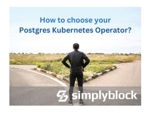 How To Choose Your Postgres Kubernetes Operator?
