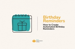 How To Create Automated Birthday Reminders