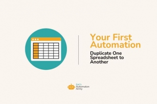 Your First Automation: Duplicate One Spreadsheet To Another