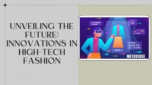 Unveiling The Future: Innovations In High-Tech Fashion