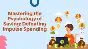 Mastering The Psychology Of Saving: Defeating Impulse Spending
