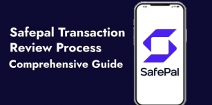 Comprehensive Guide To Safepal Transaction Review Process