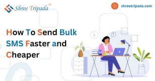 How To Send Bulk SMS Faster And Cheaper? Shree Tripada