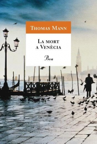 La Mort A Venècia - Thomas Mann