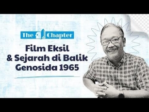 [The Chapter – Tirto] Kupas Film Eksil Dan Sejarah Di Balik Genosida 1965 Bersama Andi Achdian