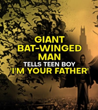 GIANT BAT-WINGED MAN Tells Teen Boy 'I'M YOUR FATHER'