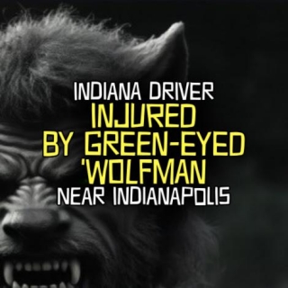 Indiana Driver INJURED BY GREEN-EYED 'WOLFMAN' Near Indianapolis