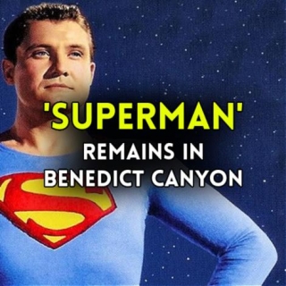 'SUPERMAN' Remains In Benedict Canyon