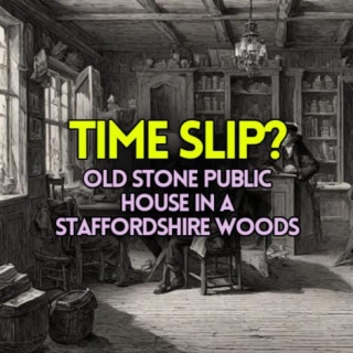 TIME SLIP? Old Stone Public House In A Staffordshire Woods