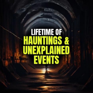 A Lifetime Of HAUNTINGS & UNEXPLAINED EVENTS