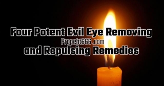 Four Potent Evil Eye Removing And Repulsing Remedies