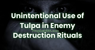 Unintentional Use Of Tulpa In Enemy Destruction Rituals