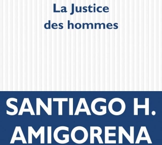 LA JUSTICE DES HOMMES