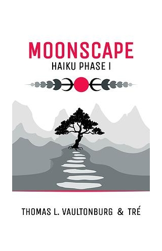 Moonscape: Haiku Phase One From Wolf Twin Books