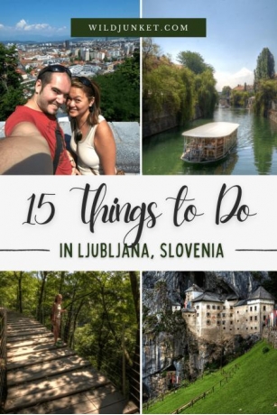 15 Amazing Things To Do In Ljubljana, Slovenia