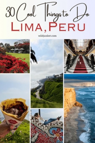 30 Cool Things To Do In Lima, Peru