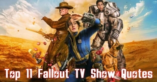 Top 11 Fallout TV Show Quotes To Arm You For The Apocalypse