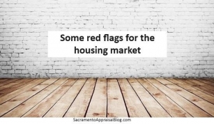 Some Red Flags For The Housing Market