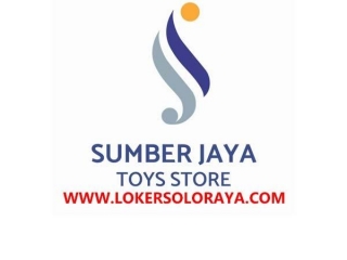 Loker Sumber Jaya Toys Solo SPV Digital Marketing, Staff Medsos, Sales Lapangan