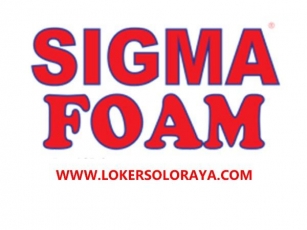 Loker Solo Raya Sales Dan SPG Toko Sigma Foam