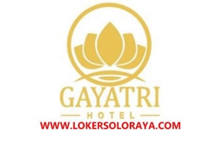 Loker Solo Raya Leader Operasional Hotel Gayatri