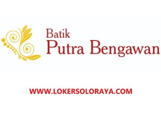 Loker SPV Sales Toko Dan Sales Online Batik Putra Bengawan Solo