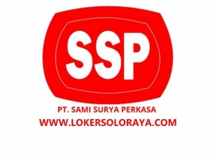 Loker PT Sami Surya Perkasa Bulan Mei 2024 Di Sukoharjo