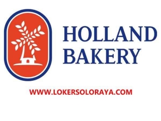 Loker Holland Bakery Solo Frontliner Dan PU Kebersihan
