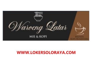 Loker Staff Cafe Di Waroeng Latar Solo