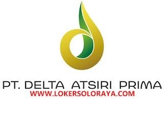 Loker Klaten Terbaru Di PT Delta Atsiri Prima