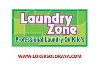 Loker Solo Setelah Lebaran 2024 Di Laundry Zone