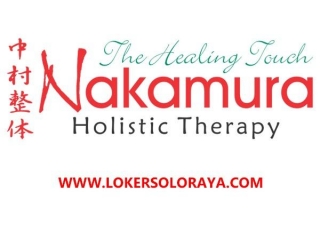 Loker Solo Raya Di Nakamura Holistic Therapy Bulan Mei 2024