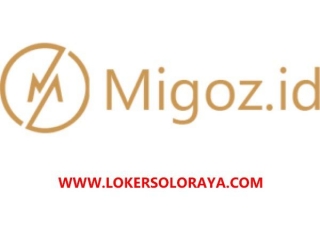 Loker Solo Admin Gudang Migoz ID