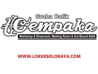 Loker Staf Pramuniaga Toko Dan Staf Marketing Di Batik Cempaka Solo