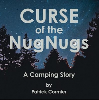 CURSE Of The NugNugs: A Camping Story