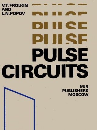 Pulse Circuits By V.T. Frolkin; L.N. Popov